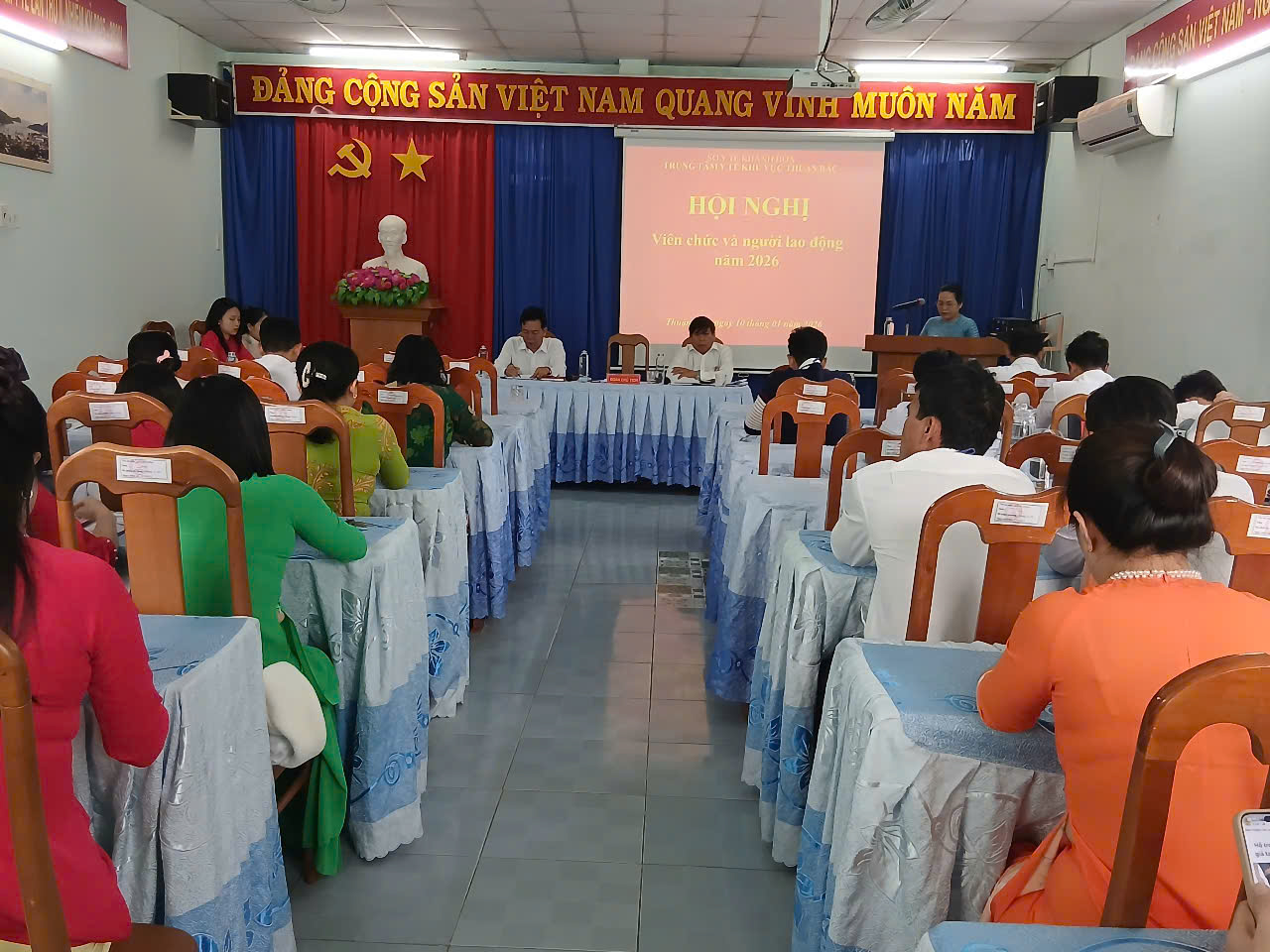 **HỘI NGHỊ CÁN BỘ VIÊN CHỨC VÀ NGƯỜI LAO ĐỘNG TRUNG TÂM Y TẾ KHU VỰC THUẬN BẮC NĂM 2026**